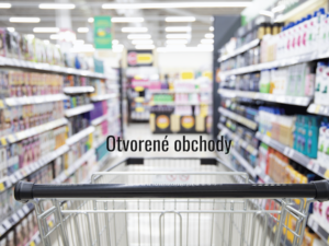 sú dnes otvorené obchody?