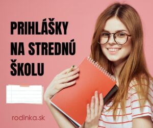 Výber strednej školy. Prihlášky na strednú