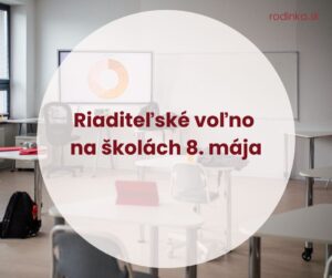 Riaditeľské voľno 8. máj