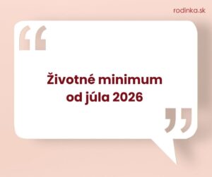 Životné minimum od júla 2026